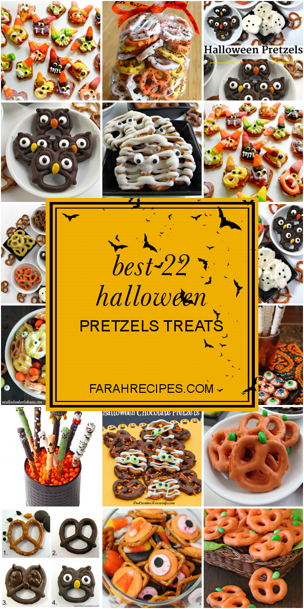 Best 22 Halloween Pretzels Treats – Most Popular Ideas of All Time